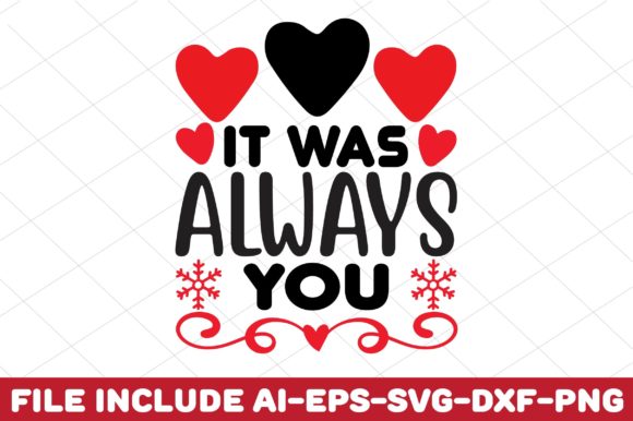 It Was Always You: A Graphic Design Asset for Crafts and Creative Projects