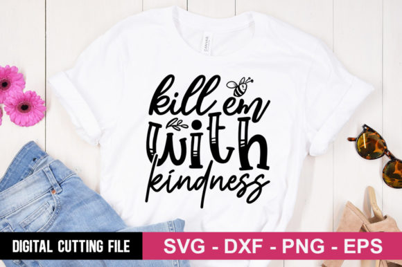 Kill Em with Kindness: A Versatile Graphic Design Asset for Crafts