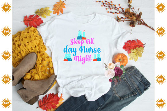 Sleep All Day Nurse Night: A Graphic Design Asset for Crafts and Lifestyle Branding