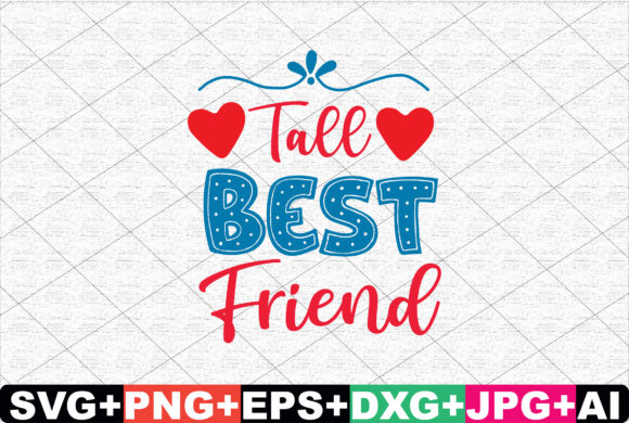 Tall Best Friend Graphics for Crafts and Branding: A Designer’s Perspective